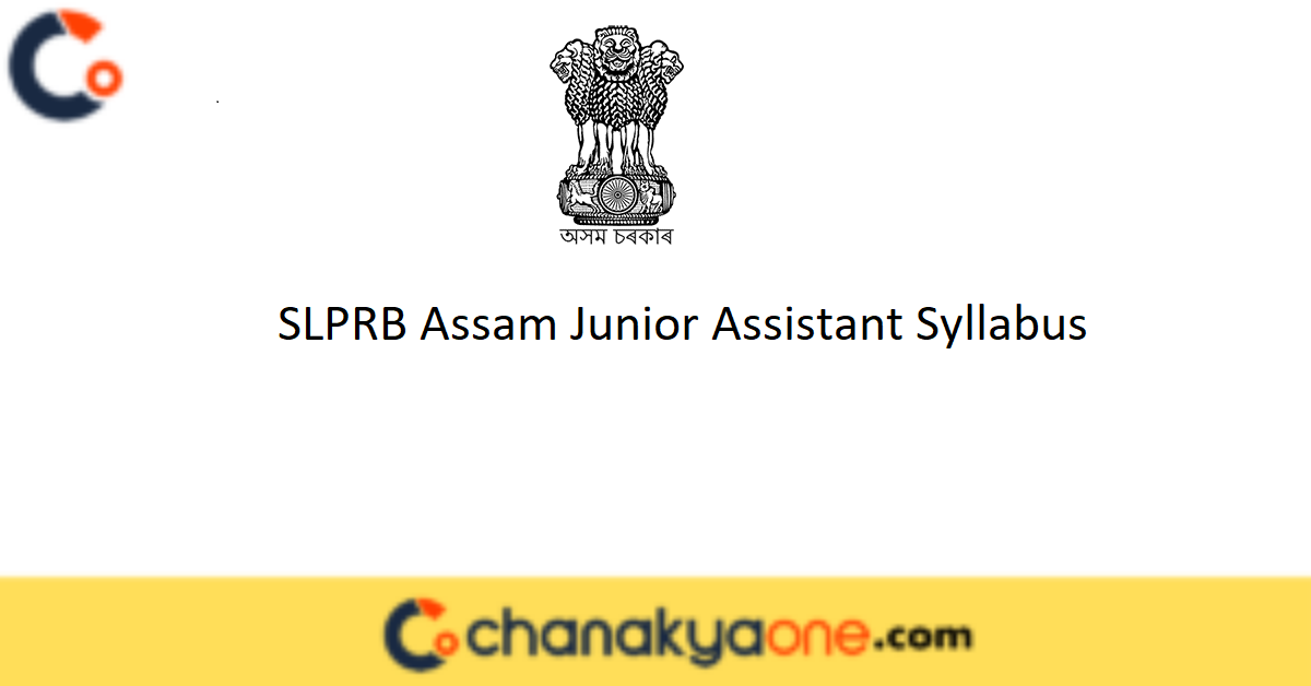 SLPRB Assam Junior Assistant Syllabus